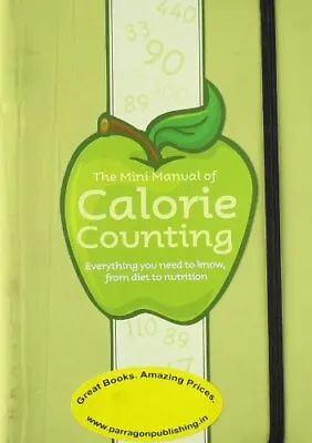 £3.08 • Buy The Mini Manual Of Calorie Counting
