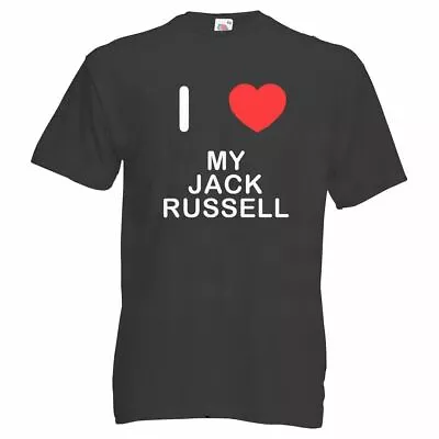 £14.99 • Buy I Love My Jack Russell - T Shirt