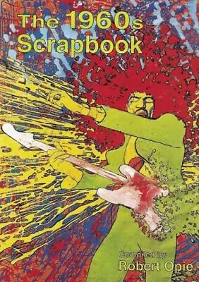 £11.99 • Buy The 1960s Scrapbook (Scrapbook) By Robert Opie Hardback Book The Cheap Fast Free