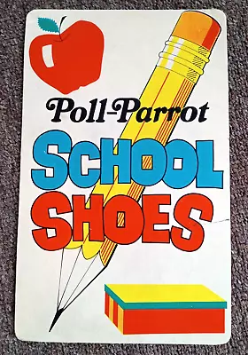 RARE Vintage POLL PARROT  School  SHOES Easel Back SIGN...NOS & NICE! • $14.50