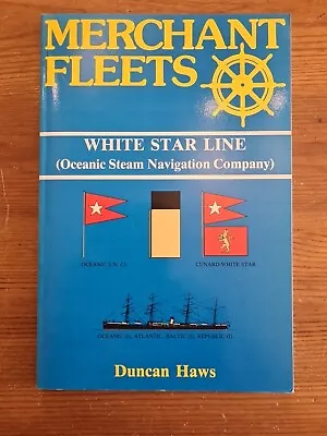 Merchant Fleets- White Star Line (Oceanic Steam Navigation Company) • £5.50