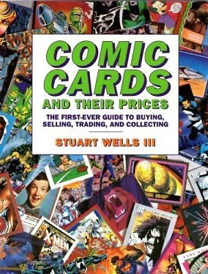 COMIC CARDS AND THEIR PRICES By Stuart W. Wells *Excellent Condition* • $19.49