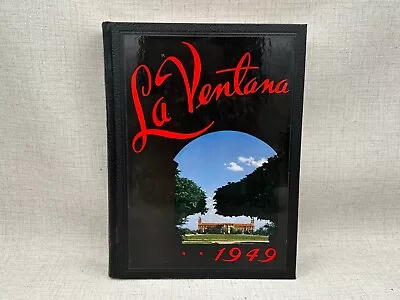 1949  La Ventana  - Texas Tech University Yearbook - Lubbock Texas Volume XXIV • $21