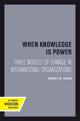 NEW BOOK When Knowledge Is Power - Three Models Of Change In International Organ • $75.66