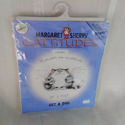 Rare Margaret Sherry Cattitudes  Get A Dog  Chart Only Counted Cross Stitch Kit • $19.95