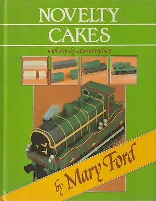 COOKING  NOVELTY CAKES By MARY FORD  STEP By STEP INSTRUCTIONS • $18.56