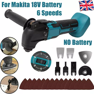 For Makita 18V Li-ion 6 SPEED Cordless Oscillating Multi Tool With Accessories • £36.73