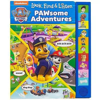 Paw Patrol: Pawsome Adventures Look Find And Listen- 1503747638 NA Board Book • £6.99