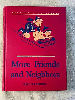 More Friends & Neighbors 1946-47 Teachers Edition. NOS.   • $14