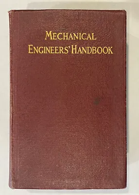 1916 First Edition 9th Print Mechanical Engineers’ Handbook Lionel Marks McGraw • $39.95