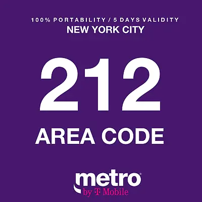 Metro By T-Mobile Prepaid Port Numbers 212 Area Code Only - 5 Days Validity • $35
