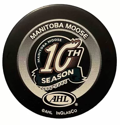 Rare Manitoba Moose 10th Season 1996 - 2006 AHL Hockey Puck • $20