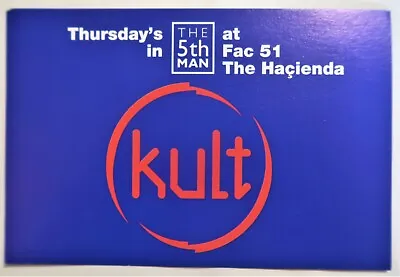 KULT @ THE HACIENDA Fifth Man Flyer April 95 Manchester Club History ANDY ROURKE • £12