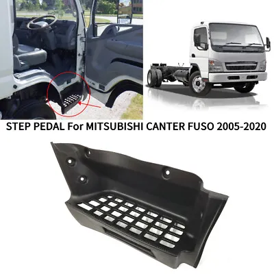 Right Driver Door Lower Step Pedal Panel For Mitsubishi Canter Fuso FE 2005-2020 • $37.83