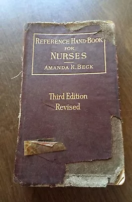 Antique 1918 Reference Handbook For Nurses  Third Edition Revised  • $1
