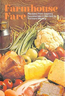 Farmhouse Fare By Farmers Weekly • £7.49