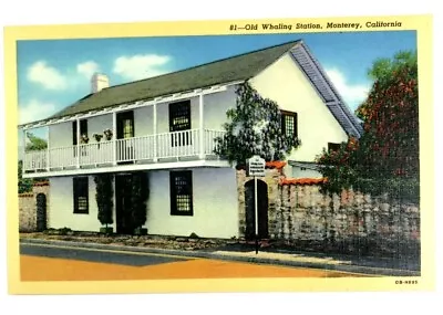 Old Whaling Station Monterey California Postcard Linen Unposted • $4.49