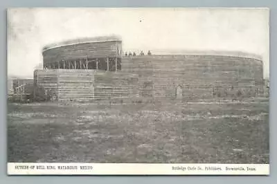 Matamoros Bull Fighting Ring~Antique Postcard~Brownsville TX Pub 1910s • $11.69