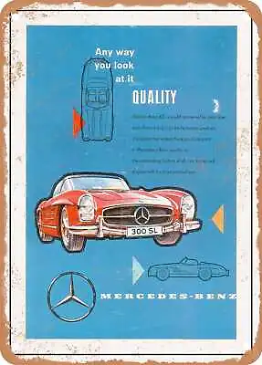 METAL SIGN - 1959 Mercedes Benz 300 SL Any Way You Look At It Quality Vintage Ad • $18.66