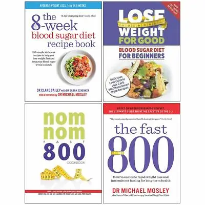 8 Week Blood Sugar Diet Nom Nom Fast 800 Fast 800 4 Books Collection Set NEW  • £24.49