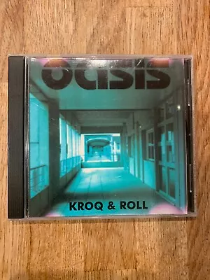 Oasis Kroq & Roll Live CD • £10.99