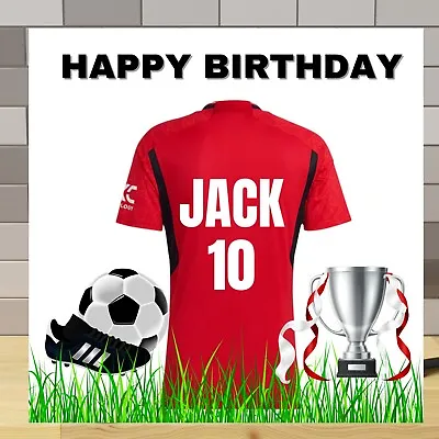 Personalised MANCHESTER UNITED FC Football Shirt Birthday Card • £3.49