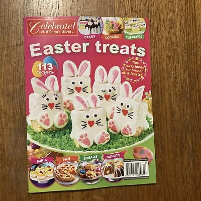 Celebrate With Woman's World Easter Treats Bundts Breads Pies & Minis Magazine • $7.99