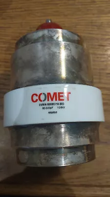 Comet CVMN-500BC/10-BEC 80-500pF 10/6kV Vacuum Variable Capacitor • $180