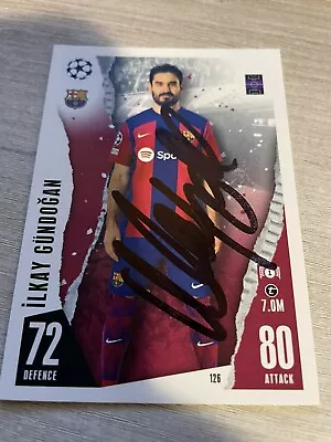 Match Attax Ilkay Gundogan Barcelona Signed • £0.99