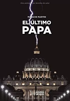 EL ULTIMO PAPA (SPANISH EDITION) By Malachi Martin **BRAND NEW** • $47.95