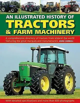 Tractors & Farm Machinery An Illustrated History Of: A Comprehensive... • £12.30