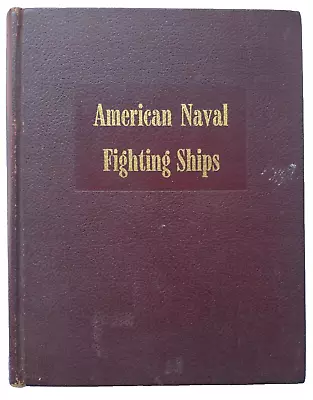 Dictionary Of American Naval Fighting Ships Volume 3 1968 • $12.95