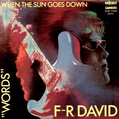 F.R. DAVID - Words / When The Sun Goes Down Total Diff Sleeve Disco Single 7  • $12.95