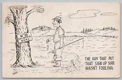 Comics~Man With Small Fish Catch~No Fishing Sign~Vintage Postcard • $2.50