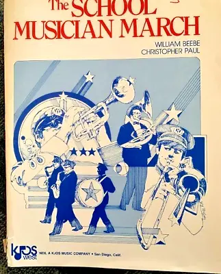 The School Musician March Concert Band Sheet Music Southern Music Co. 1979 • $18
