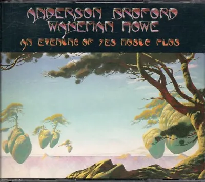 ANDERSON  BRUFORD WAKEMAN HOWE - An Evening Of Yes Music Plus - 2xCD Album • £6.74