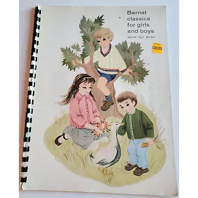 Bernat Classics For Girls & Boy Book 103 Knitting Pattern Book Vintage 1962 • $4.89