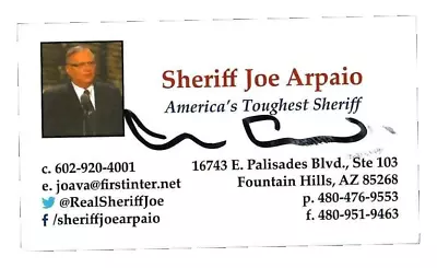  Maricopa County Sheriff  Joe Arpaio Hand Signed Business Card • $29.99