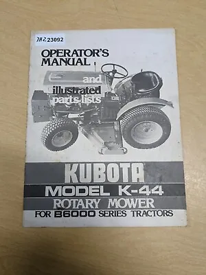 Kubota K-44 Rotary Mower (for B6000 Tractor) Operators Manual • $15.63