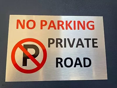 NO PARKING PRIVATE ROAD  - 3mm Metal Sign 10cm X 15cm • £4.25