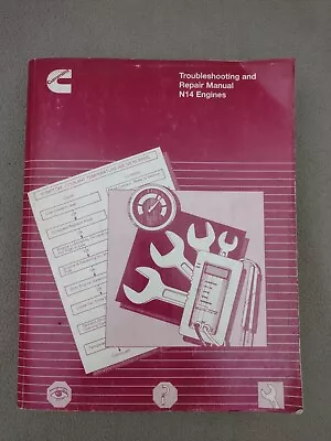 Cummins Troubleshooting And Repair Manual N14 Engines Bulletin No. 3810456-01 • $199.99