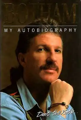 Botham Ian  IAN BOTHAM : MY AUTOBIOGRAPHY Hardback BOOK • £4.90