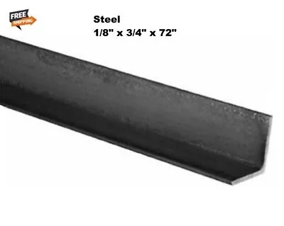 Steel Angle Iron 1/8  X 3/4  X 6 Ft. Hot Rolled Carbon Steel 90° Stock Mill 72  • $25.75