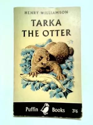 Tarka The Otter (Henry Williamson - 1967) (ID:85371) • £5.58