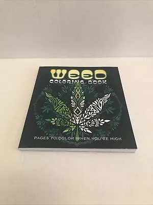 Weed Adult Coloring Book Pages To Color When You're High • $13