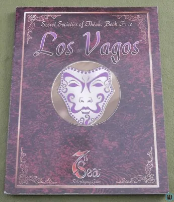Los Vagos (7TH SEA RPG: Secret Societies Theah Book 5) Alderac Entertainment • $31