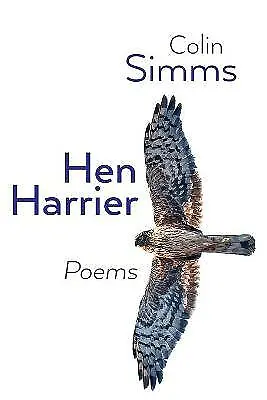 £15.84 • Buy Hen Harrier Poems By Colin Simms (Paperback, 2015)