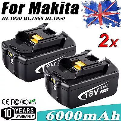 2X For Makita 18V Battery 6.0Ah BL1830 BL1850 BL1860 LED Indicator Cordless Tool • £31.98