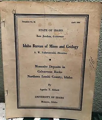 Agatin T Abbott / Monazite Deposits In Calcareous Rocks Northern Lemhi County • $27.50