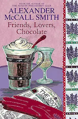 $6 • Buy McCALL SMITH. Alexander FRIENDS,LOVERS,CHOCOLATE. Check Best Postage Option.